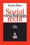 Sozialrecht Lehrbuch: Praxis-Lehrbuch