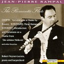 Romantic Flute - Jean-Pierre Rampal plays Chopin - variations on "Non Pieta" from Rossinis La Cenerentola / Schumann: Romances for Oboe Op. 94 / Schubert: Variations on "Trockne Blumen" D. 802 / Benda: Sonata for flute  and continuo in F major / Telemann: Sonata for 2 flutes No. 4 in E minor; Sonata for 2 flutes No. 6  in E major