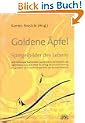 Goldene �pfel - Spiegelbilder des Lebens: Lehrreiche und humorvolle Geschichten, Weisheiten und Aphorismen aus aller Welt