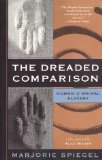 The Dreaded Comparison: Human and Animal Slavery 3rd Revised edition by Marjorie Spiegel [Paperback]