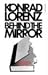 Book Behind The Mirror: A Search for a Natural History of Human Knowledge