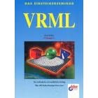 Das Einsteigerseminar VRML (Broschiert)