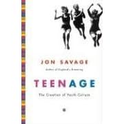 Teenage: The Creation of Youth Culture
