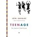 Teenage: The Creation of Youth Culture