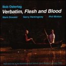 Verbatim, Flesh and Blood by  Bob Ostertag 