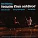 Bob Ostertag, Verbatim Flesh &amp; Blood, 発売中