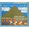 Hermann Goetz: Piano Chamber Music