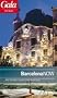 Barcelona NOW, GALA City Guide. Hotels / Restaurants / Nightlife / Culture / Shopping / Beauty