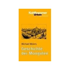Geschichte der Mongolen