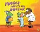 Froggy Goes to the Doctor (Froggy)