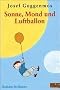 Sonne, Mond und Luftballon: Gedichte f�r Kinder (Gulliver)