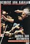 Herbert Von Karajan - His Legacy for Home Video: Ludwig Van Beethoven - Symphonies 4 and 5