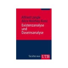 Existenzanalyse und Daseinsanalyse
