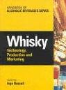 Whisky. Technology, Production and Marketing (Academic Press) (Handbook of Alcoholic Beverages)