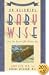 On Becoming Baby Wise: Giving Your Infant the Gift of Nighttime Sleep (On Becoming. . .)