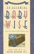 On Becoming Baby Wise: Giving Your Infant the Gift of Nighttime Sleep (On Becoming. . .)
