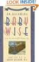 On Becoming Baby Wise: Giving Your Infant the Gift of Nighttime Sleep