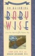 City Travel Guides Discounted  Books : On Becoming Baby Wise: Giving Your Infant the Gift of Nighttime Sleep (On Becoming. . .)