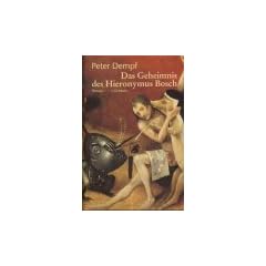 Das Geheimnis des Hieronymus Bosch