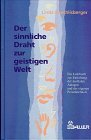 Der sinnliche Draht zur geistigen Welt - Linda Roethlisberger