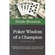 Poker Wisdom of a Champion
