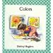 Colors (Hughes, Shirley, Nursery Collection.)