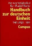 Handbuch zur deutschen Einheit. 1949 - 1989 - 1999