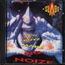 You Boyz Make Big Noize
