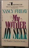 MY MOTHER MY SELF