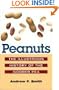 Peanuts: The Illustrious History of the Goober Pea (The Food Series)