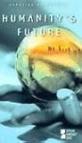 Opposing Viewpoints Series - Humanitys Future (hardcover edition)