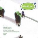 Review Various Artists  / Future Jazz