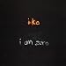 I Am Zero