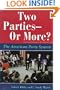 Two Parties--or More?: The American Party System (Dilemmas in American Politics)