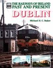 The railways of Ireland past and present