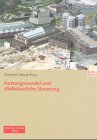 Produkt-Bild: Nutzungswandel und st&auml;dtebauliche Steuerung