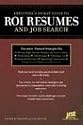 Executive's Pocket Guide to Roi Resumes And Job Search