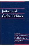 Justice and Global Politics: Volume 23, Part 1 (Social Philosophy and Policy) (v. 23)