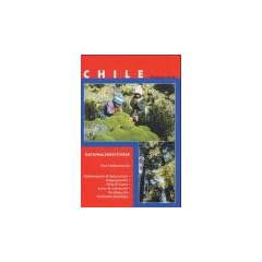 Naturschutz und Nationalparks in Chile: Nationalparkreisef�hrer