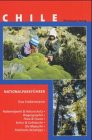 Naturschutz und Nationalparks in Chile: Nationalparkreisef�hrer