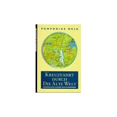 Kreuzfahrt durch die Alte Welt. Lateinisch und Deutsch
