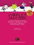 Virolet Sant Pere: Cançons populars catalanes per a nens i nenes de 2 a 5 anys