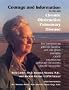 Courage and Information for Life with Chronic Obstructive Pulmonary Disease: The Handbook for Patients, Families, and Care Givers Managing COPD (Emphysema, Asthmatic or Chronic Bronchitis)