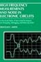 High Frequency Measurements and Noise in Electronic Circuits