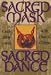 Book Sacred Mask Sacred Dance (Llewellyn's Craft Series)