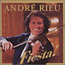 Andr&eacute; Rieu - Fiesta! - Zortam Music