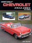 Standard Catalog of Chevrolet 1912-2003 (Standard Catalog of Chevrolet 1912-1998)