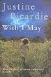 Wish I May