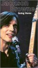 Jackson Browne - Going Home Jackson Browne - Going Home