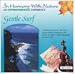 In Harmony With Nature: Gentle Surf